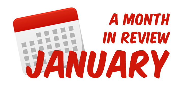 Month in review January