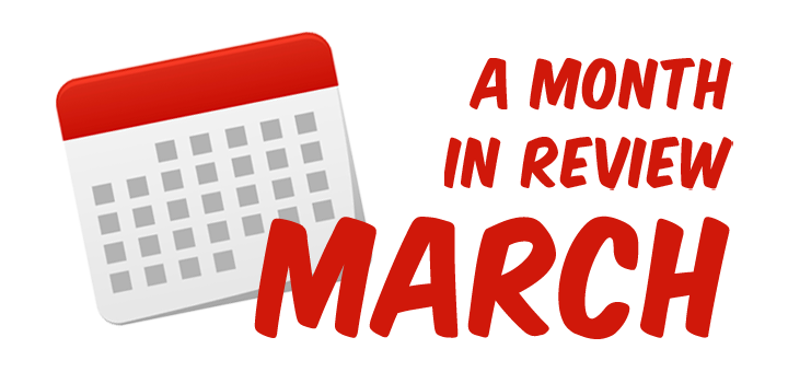 March in Review