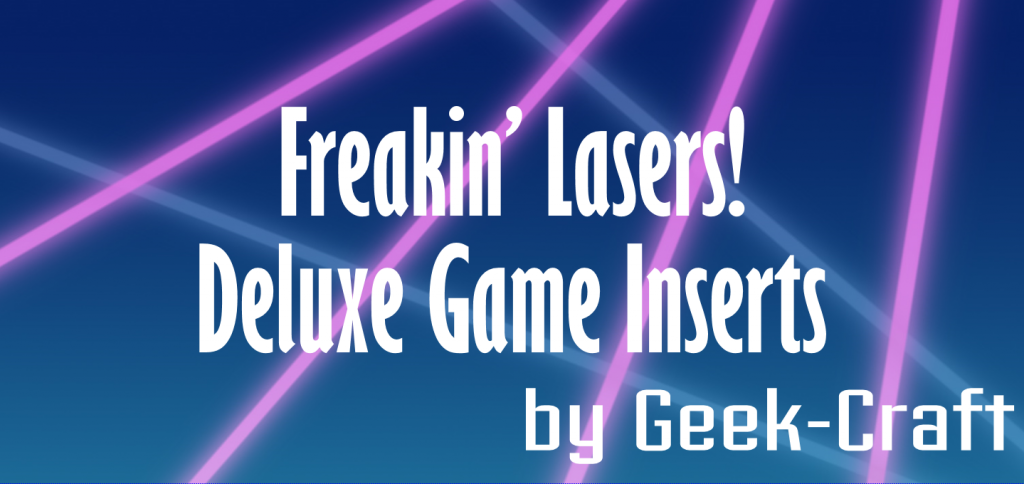 Freakin' Lasers! Deluxe Game Inserts
