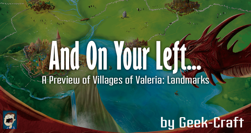 Geek Craft Preview of Villages of Valeria: Landmarks