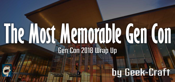 The Most Memorable Gen Con