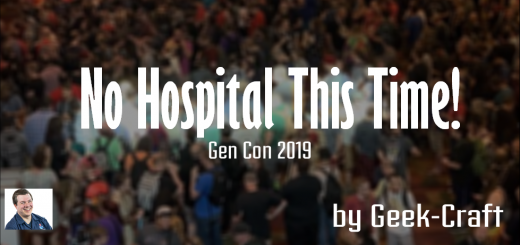 No Hospital This Time! - Gen Con 2019